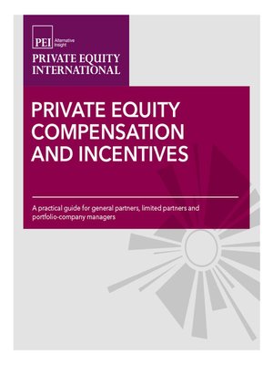 cover image of Private Equity Compensation and Incentives